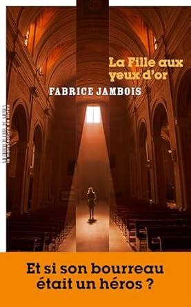 Fabrice Jambois - La Fille aux yeux d'or