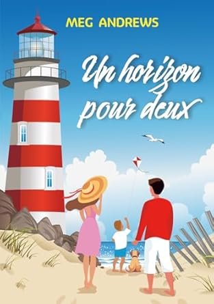Meg Andrews - Un horizon pour deux