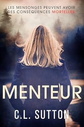 C.L. Sutton - Menteur
