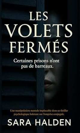 Sara Halden - Les volets fermés