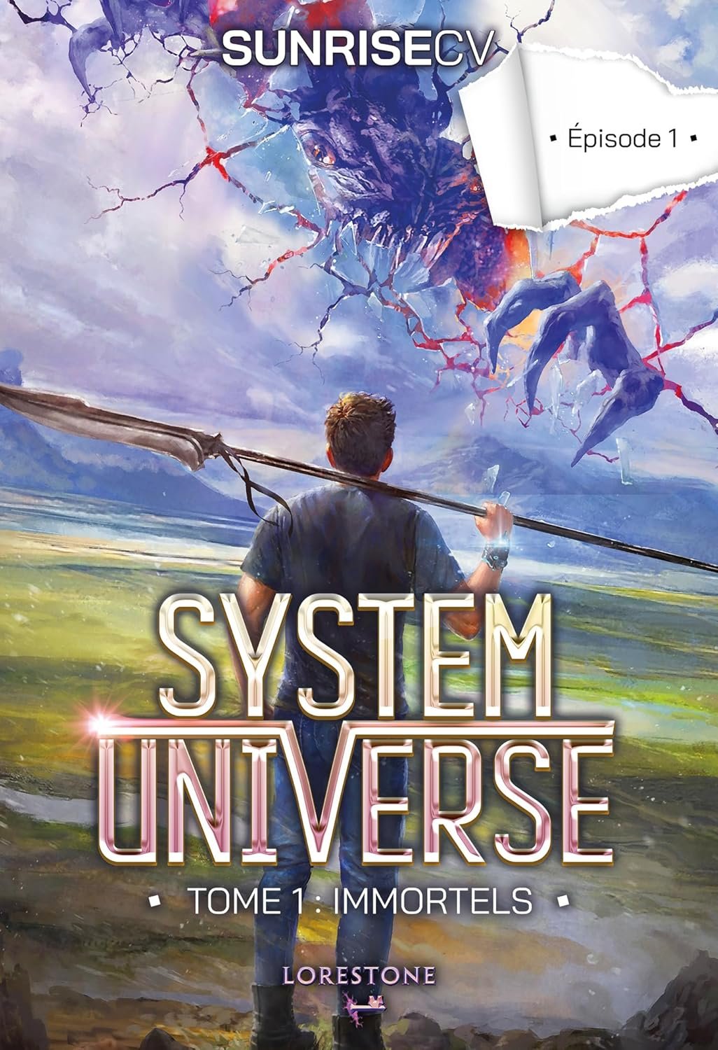SunriseCV - System Universe - Tome 1 : Immortels - Episode 1