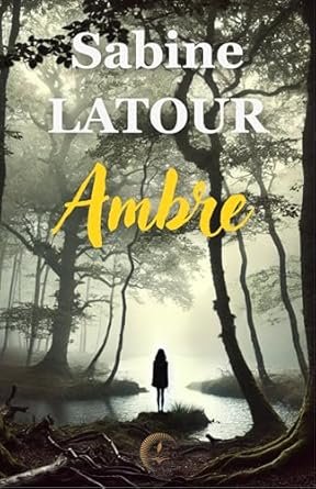 Sabine Latour - Ambre