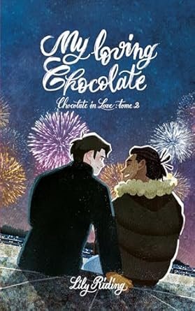 Lily Riding - My Loving chocolate