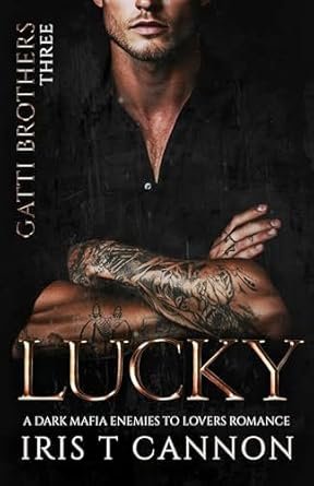 Iris T Cannon - LUCKY