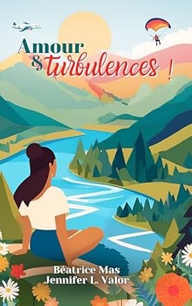 Jennifer L.,Valor Béatrice Mas - Amour et turbulences
