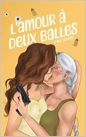 Emilie Hemery - L'amour à deux balles