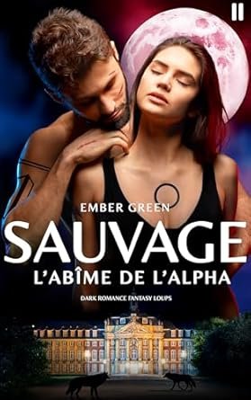 Ember Green - L'abîme de l'Alpha