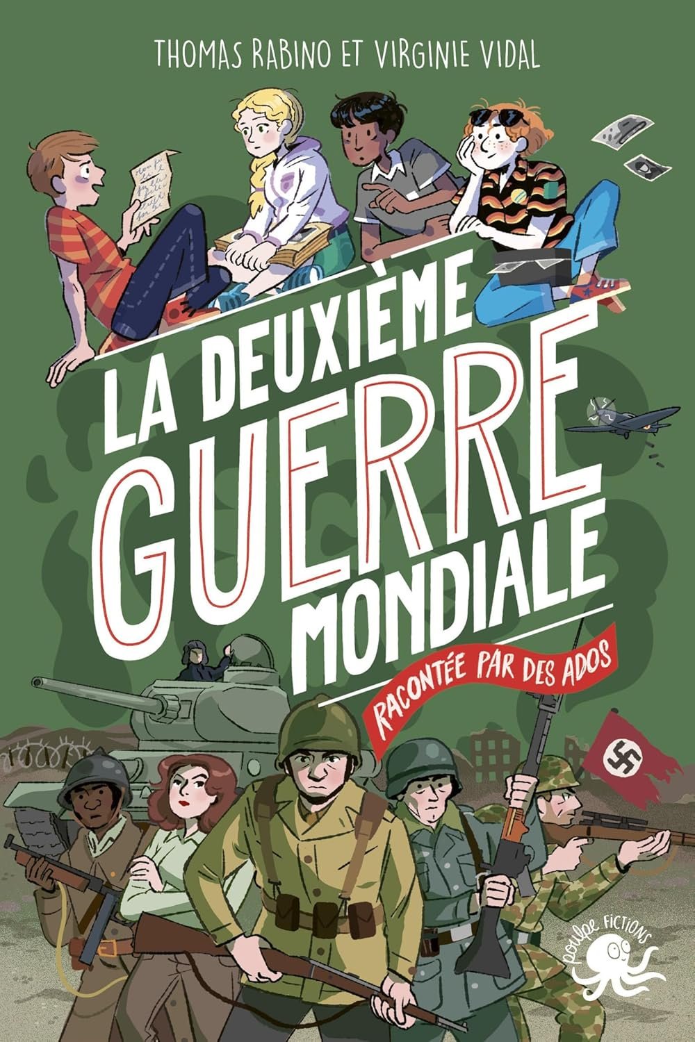 Thomas Rabino -  La Deuxième guerre mondiale