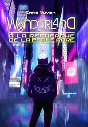 Emma Novak - W0nd3rl4nd – À la recherche de la perle rare
