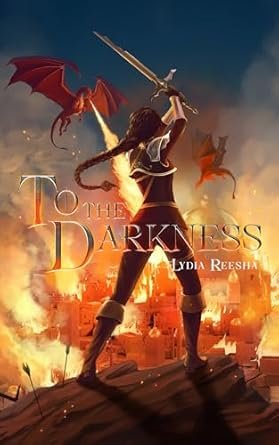Lydia Reesha - To the Darkness