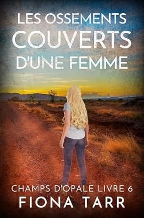 Fiona Tarr - Les ossements couverts d’une femme