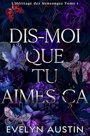 Evelyn Austin - Dis-moi que tu aimes ça