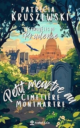 Patricia Kruszewski - Petit meurtre au cimetière Montmartre