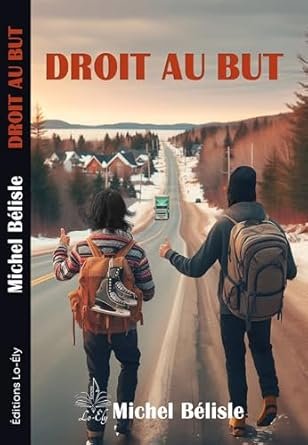 Michel Bélisle - Droit au but
