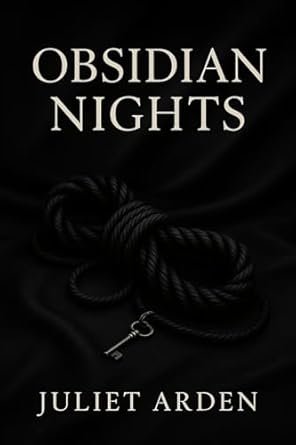 Juliet Arden - Obsidian Nights