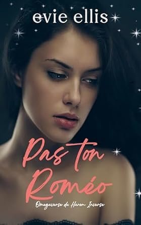 Evie Ellis - Pas ton Roméo