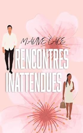 Mauve Lace - Rencontres Inattendues
