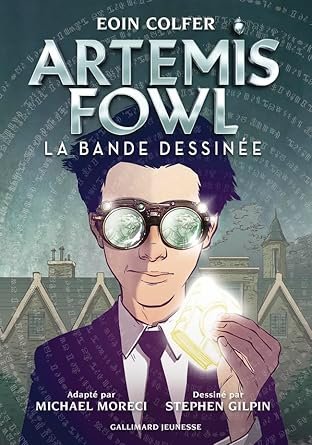 Eoin Colfer - Artemis Fowl : La Bande Dessinée