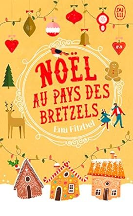 Ena Fitzbel - Les bretzels de Noël