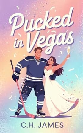 C.H. James - Pucked In Vegas