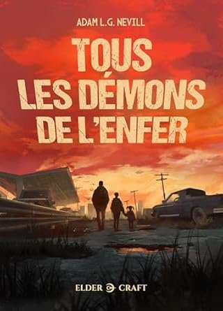 Adam Nevill - Tous les démons de l'enfer