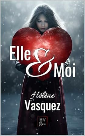 Hélène Vasquez - Elle & Moi