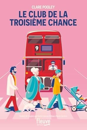 Clare Pooley - Le Club de la troisième chance