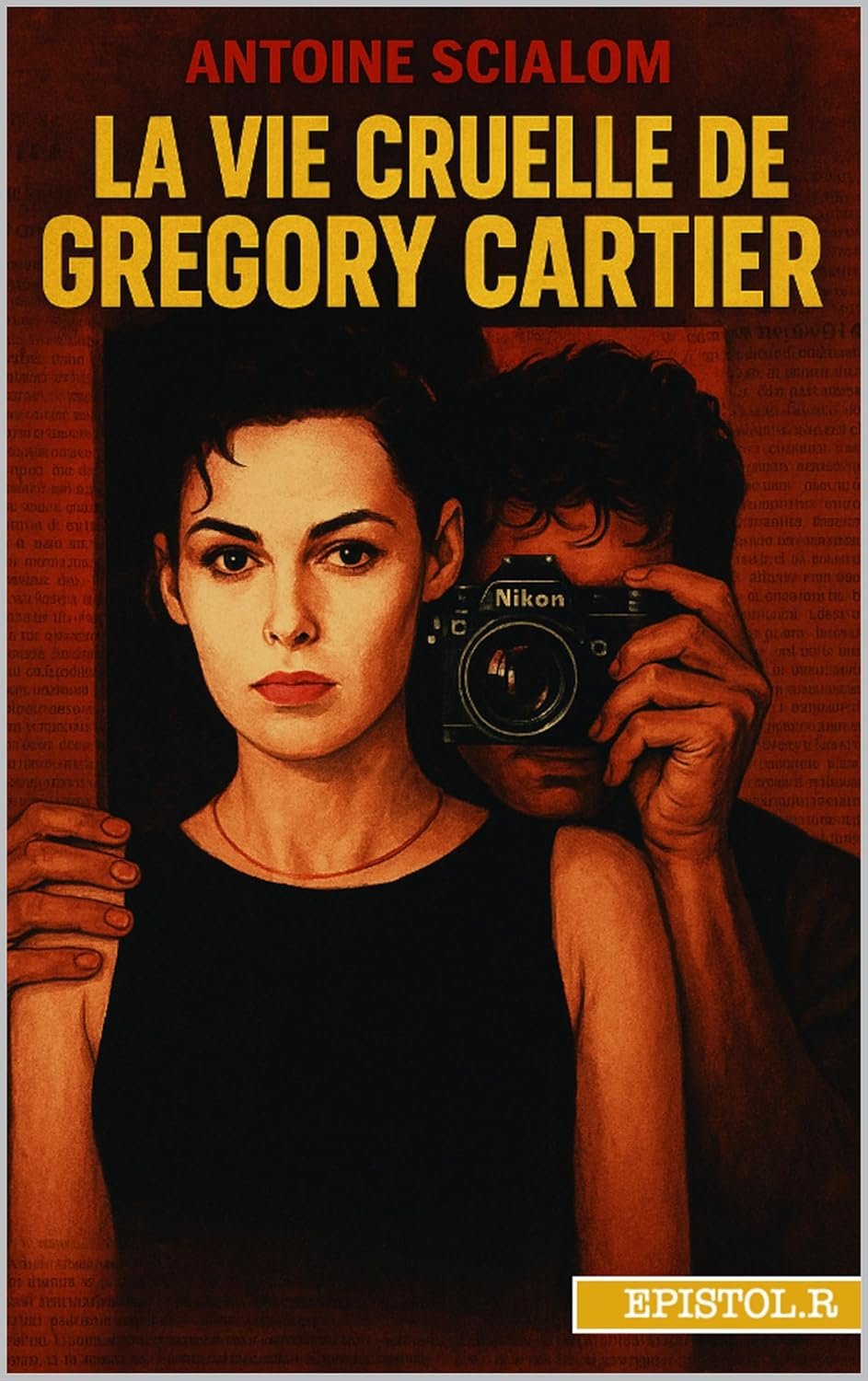 Antoine Scialom- La vie cruelle de Grégory Cartier