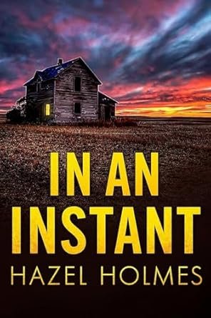 Hazel Holmes - In an Instant