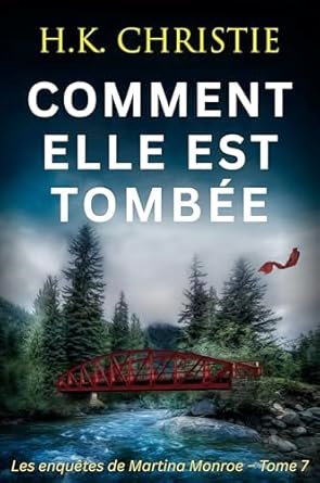 H.K. Christie - Comment elle est tombée