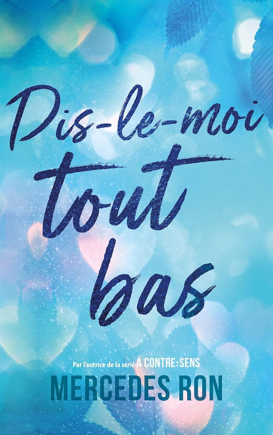 Mercedes Ron - Dis-le-moi tout bas