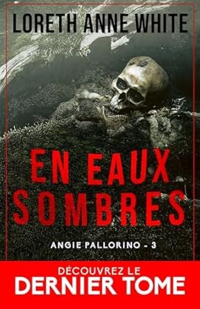 Loreth Anne White - En eaux sombres