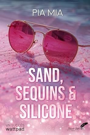 Pia Mia - Sand, Sequins & Silicone