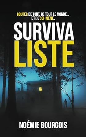 Noémie Bourgois - SURVIVALISTE