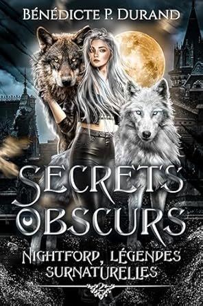 Benedicte P. Durand -  Secrets Obscurs