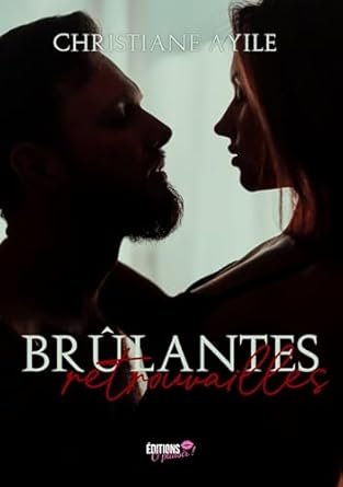 Christiane Ayile - Brûlantes retrouvailles