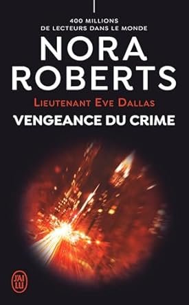 Nora Roberts - Vengeance du crime