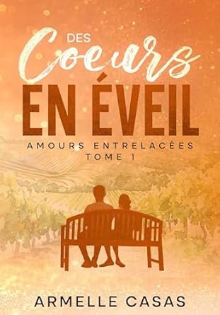 Armelle Casas - Des coeurs en éveil