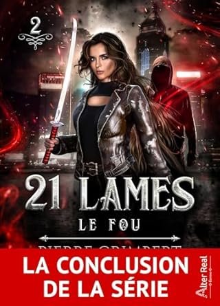Pierre Grimbert - 21 Lames, Tome 2 : Le Fou