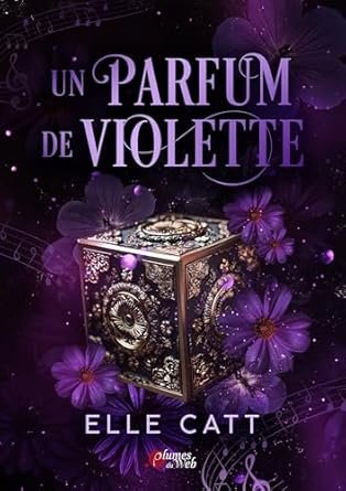 Elle Catt - Un Parfum de Violette