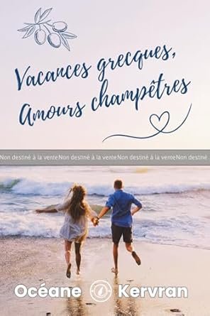 Océane Kervran - Vacances Grecques, amours champêtres