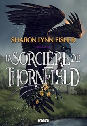 Sharon Lynn Fisher - La sorcière de Thornfield