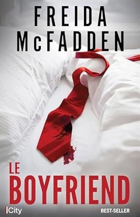 Freida McFadden - Le Boyfriend