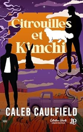 Caleb Caulfield - Citrouilles & Kimchi