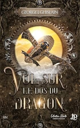 George J. Ghislain - Vol sur le dos du Dragon