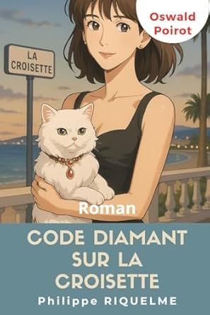 Philippe Riquelme - Code diamant sur la croisette