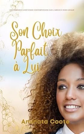 Aminata Coote - Son Choix Parfait à Lui