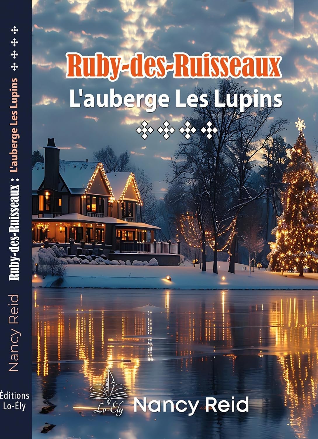 Nancy Reid - Ruby-des-Ruisseaux , Tome 4: L'auberge les Lupins
