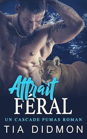 Tia Didmon - Attrait Féral