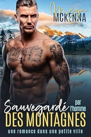 Maya McKenna - Sauvegardé Par L’Homme Des Montagnes